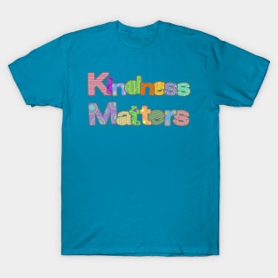 Kindness Matters T-Shirt